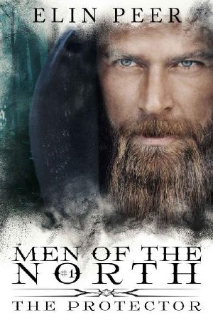 [Men Of The North 01] • The Protector (Men of the North Book 1)